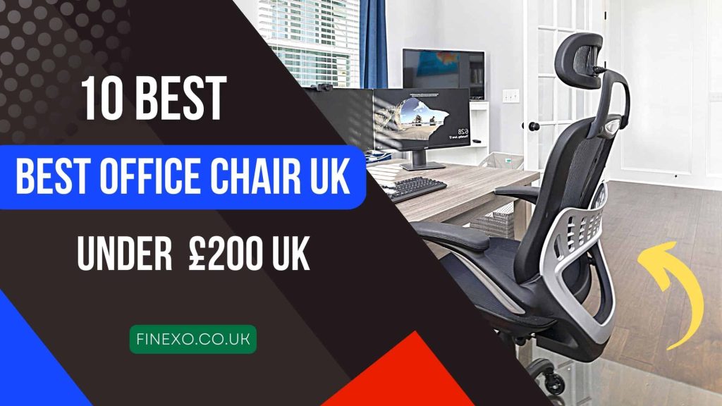 Best Office Chairs Under £200 UK: That Save Your Back!