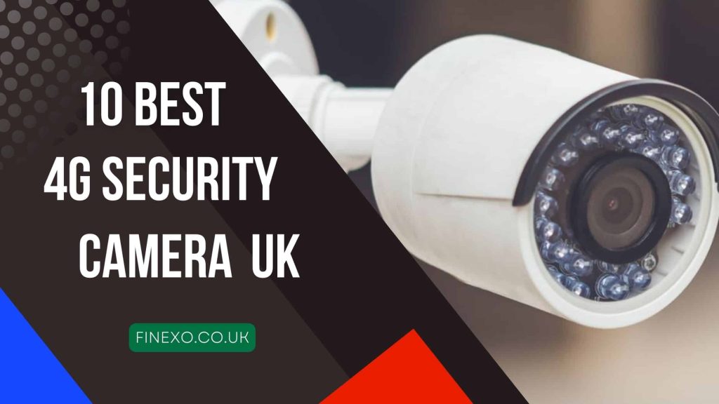 Top 10 Best 4G Security Camera UK: Discount Offer Inside!