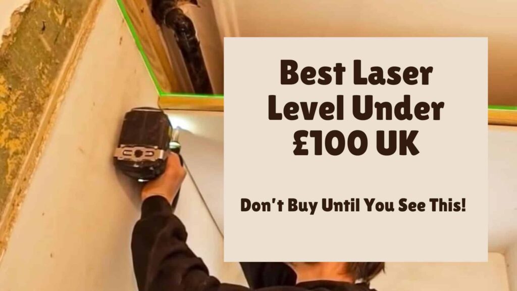 Best Laser Level Under £100 UK-